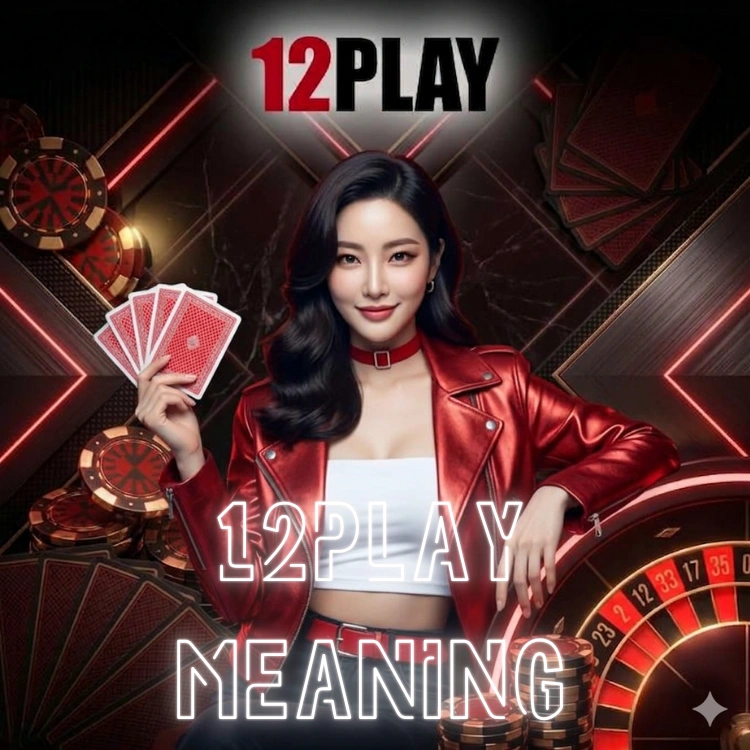 12play meaning
